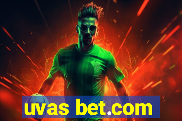 uvas bet.com